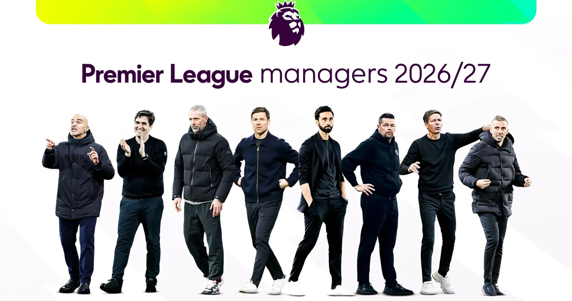 Premier League managers lined up for 2026/27 season Premier League managers lined up for 2026/27 season